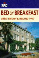 RAC Bed and Breakfast Guide: Great Britain and Ireland - Royal Automobile Club