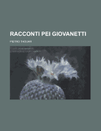 Racconti Pei Giovanetti