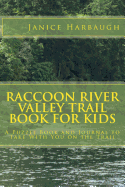 Raccoon River Valley Trail Book for Kids: A Puzzle Book and Journal to Take with You on the Trail - Harbaugh, Janice