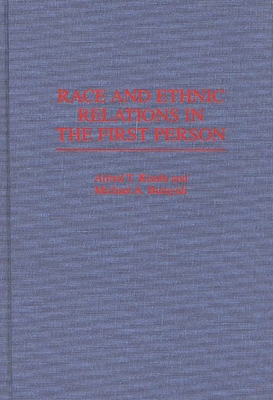 Race and Ethnic Relations in the First Person - Kisubi, Alfred T, and Burayidi, Michael a, and Unknown