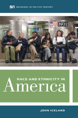 Race and Ethnicity in America: Volume 2 - Iceland, John