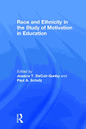 Race and Ethnicity in the Study of Motivation in Education