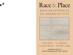 Race and Place: Race Relations in an American City