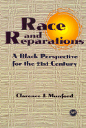 Race and Reparations: A Black Perspective for the Twenty-First Century