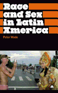 Race and Sex in Latin America