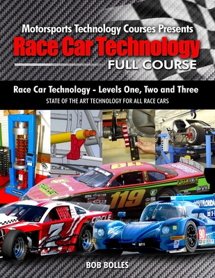Race Car Technology Full Course - Bolles, Bob