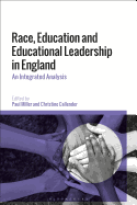 Race, Education and Educational Leadership in England: An Integrated Analysis