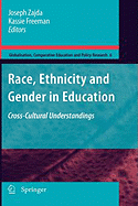 Race, Ethnicity and Gender in Education: Cross-Cultural Understandings