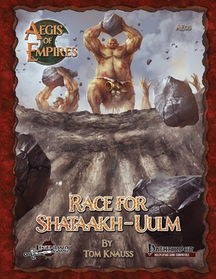 Race for Shataakh-Uulm: Pathfinder RPG - Vaughan, Greg A, and Knauss, Tom