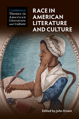 Race in American Literature and Culture - Ernest, John (Editor)