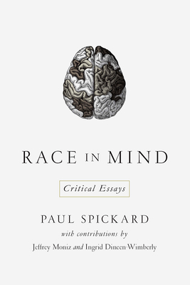 Race in Mind: Critical Essays - Spickard, Paul, Professor