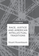 Race, Justice and American Intellectual Traditions