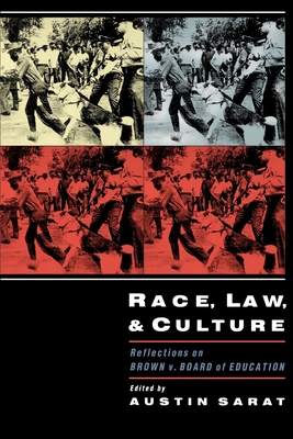 Race, Law, and Culture - Sarat, Austin (Editor)