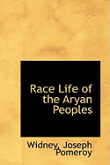 Race Life of the Aryan Peoples