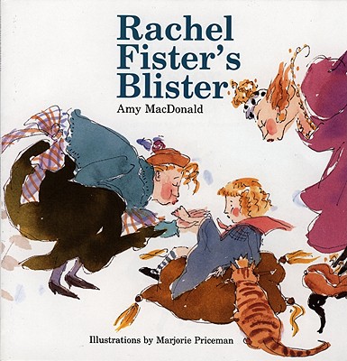 Rachel Fister's Blister - MacDonald, Amy