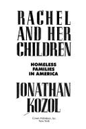 Rachel & Her Children Homels F - Kozol, Jonathan