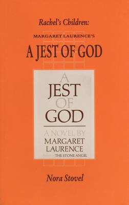 Rachel's Children: Margaret Laurence's a Jest of God - Stovel, Nora F