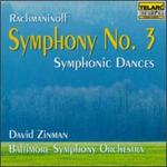 Rachmaninoff: Symphony No. 3; Symphonic Dances