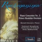 Rachmaninov: Piano Concerto No. 3; Prince Rostislav