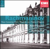 Rachmaninov: Piano Concerto Nos. 2 & 3; Rhapsody on a Theme of Paganini - Andrei Gavrilov (piano); Anthony Gigliotti (clarinet); Philadelphia Orchestra; Riccardo Muti (conductor)