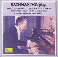 Rachmaninov plays Chopin, Tchaikovsky, Bach, Debussy - Sergey Rachmaninov (piano)
