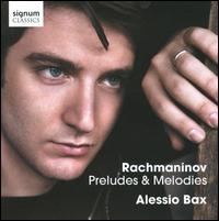 Rachmaninov: Preludes & Melodies - Alessio Bax (piano)