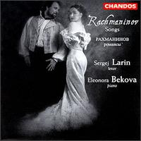 Rachmaninov: Songs - Eleonora Bekova (piano); Sergei Larin (tenor)