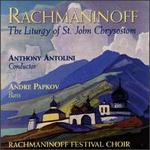 Rachmaninov: The Liturgy of St. John Chrysostom