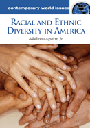 Racial and Ethnic Diversity in America: A Reference Handbook