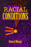 Racial Conditions: Politics, Theory, Comparisons