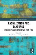 Racialization and Language: Interdisciplinary Perspectives From Per