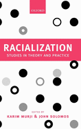 Racialization: Studies in Theory and Practice