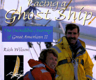 Racing a Ghost Ship: The Incredible Journey of the Great American II