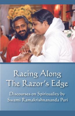 Racing Along The Razor's Edge - Puri, Swami Ramakrishnananda, and Amma, and Devi, Sri Mata Amritanandamayi