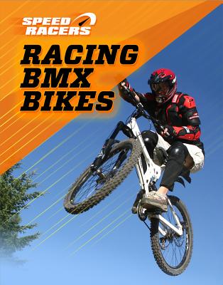 Racing BMX Bikes - Katirgis, Jane (Revised by), and Labrecque, Ellen C