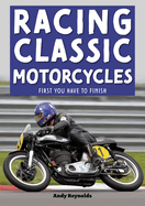 Racing Classic Motorcycles: First you have to finish