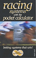 Racing systems with the pocket calculator
