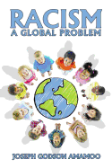 Racism: A Global Problem