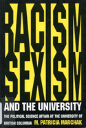 Racism, Sexism, and the University: The Political Science Affair at the University of British Columbia