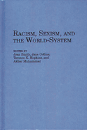 Racism, Sexism, and the World-System