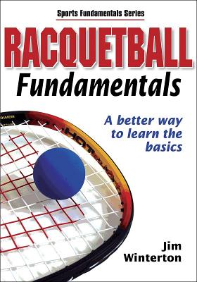 Racquetball Fundamentals - Winterton, Jim