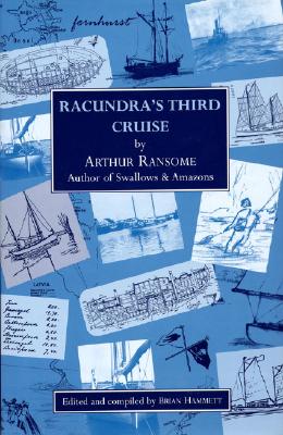 Racundra's Third Cruise: Protection Against Noise - Ransome, Arthur
