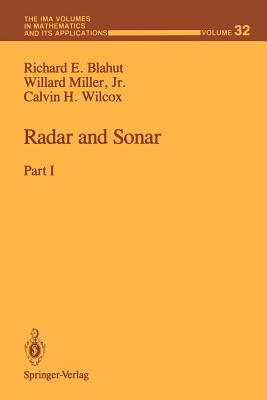 Radar and Sonar: Part I - Blahut, Richard E, and Miller, Willard Jr, and Wilcox, Calvin H