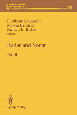Radar and Sonar: Part II - Grnbaum, F Alberto (Editor), and Bernfeld, Marvin (Editor), and Blahut, Richard E (Editor)