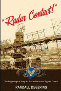 "Radar Contact!" The Beginnings of Army Air Forces Radar and Fighter Control