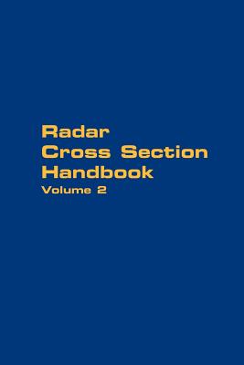 Radar Cross Section Handbook - Volume 2 - Ruck, George T, and Barrick, Donald E, and Stuart, William D