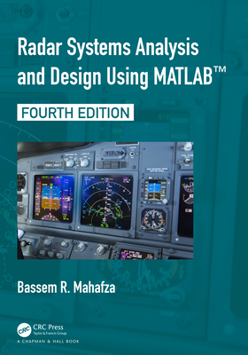 Radar Systems Analysis and Design Using MATLAB - Mahafza, Bassem R.