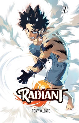 Radiant, Vol. 7 - Valente, Tony