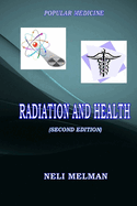 Radiation and Health (Second Edition)