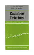 Radiation Detectors: Physical Principles and Applications